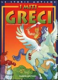 I miti greci - Cristina Cappa Legora - copertina