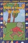 Libro Vado a vivere da solo! Daniela Kulot Frisch