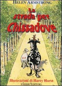 La strada per chissadove - Helen Armstrong - copertina