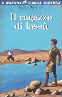 Il ragazzo di lassù - Tamar Bergman - copertina