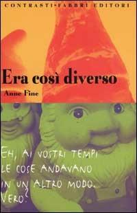 Era così diverso - Anne Fine - copertina