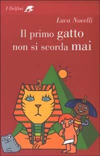Il primo gatto non si scorda mai - Luca Novelli - copertina
