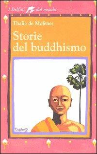 Storie del buddhismo - Thalie De Molènes - copertina