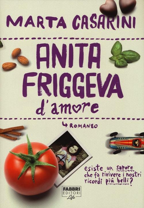 Anita friggeva d'amore - Marta Casarini - copertina