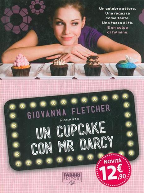 Un cupcake con Mr Darcy - Giovanna Fletcher - copertina