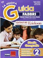 La nuova guida Fabbri. Storia e geografia. Guida per l'insegnante della 2ª classe elementare