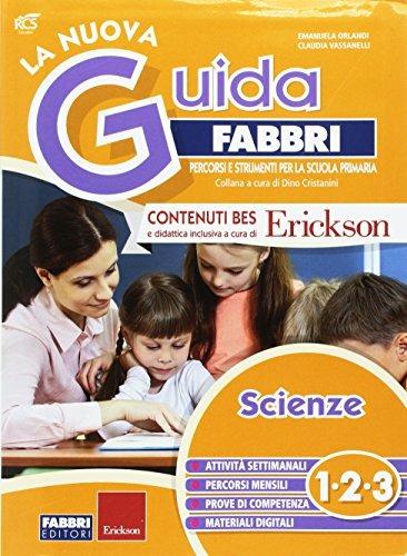 La nuova guida Fabbri. Scienze. Guida per l'insegnante della 1ª, 2ª e 3ª classe elementare - copertina