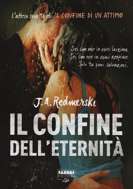 Il confine dell'eternità - J. A. Redmerski - copertina