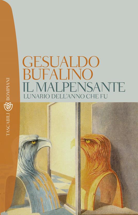 Il malpensante. Lunario dell'anno che fu - Gesualdo Bufalino - copertina