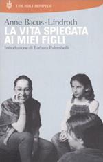 La vita spiegata ai miei figli