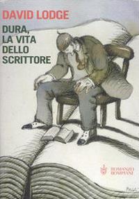 Dura, la vita dello scrittore - David Lodge - copertina