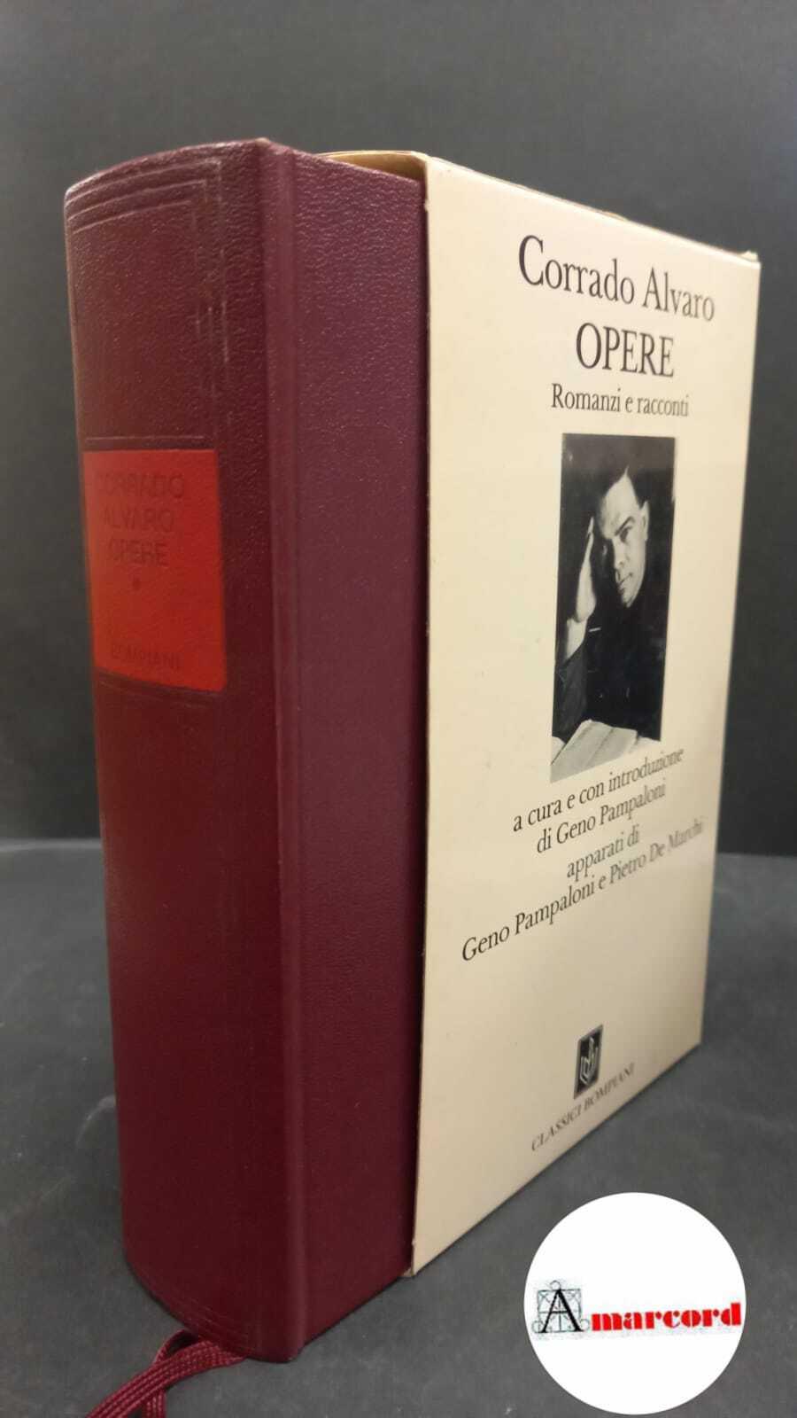 Opere. Romanzi e racconti