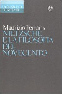 Nietzsche e la filosofia del Novecento - Maurizio Ferraris - copertina