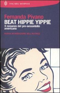 Beat hippie yippie - Fernanda Pivano - copertina