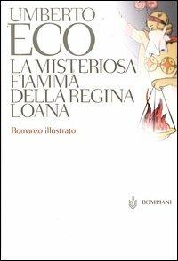 La misteriosa fiamma della regina Loana - Umberto Eco - copertina