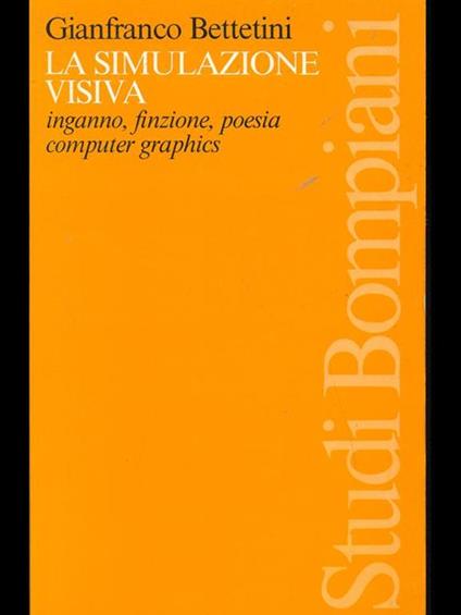 La simulazione visiva - Gianfranco Bettetini - copertina
