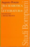 Tra semiotica e letteratura. Introduzione a Michail Bachtin
