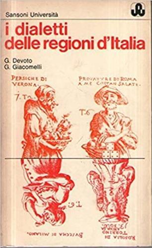I dialetti delle regioni d'Italia - Giacomo Devoto,Gabriella Giacomelli - copertina