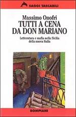 Tutti a cena da don Mariano. Letteratura e mafia nella Sicilia della nuova Italia