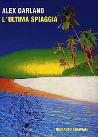 L' ultima spiaggia - Alex Garland - copertina
