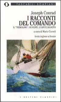 I racconti del comando: Il tremolino-Gioventù-L'ospite segreto - Joseph Conrad - copertina