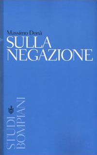Sulla negazione - Massimo Donà - copertina