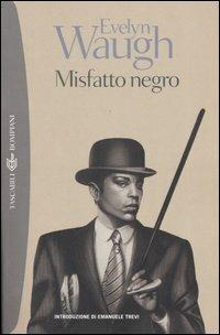 Misfatto negro - Evelyn Waugh - copertina