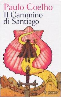 Il cammino di Santiago. Con DVD - Paulo Coelho - copertina