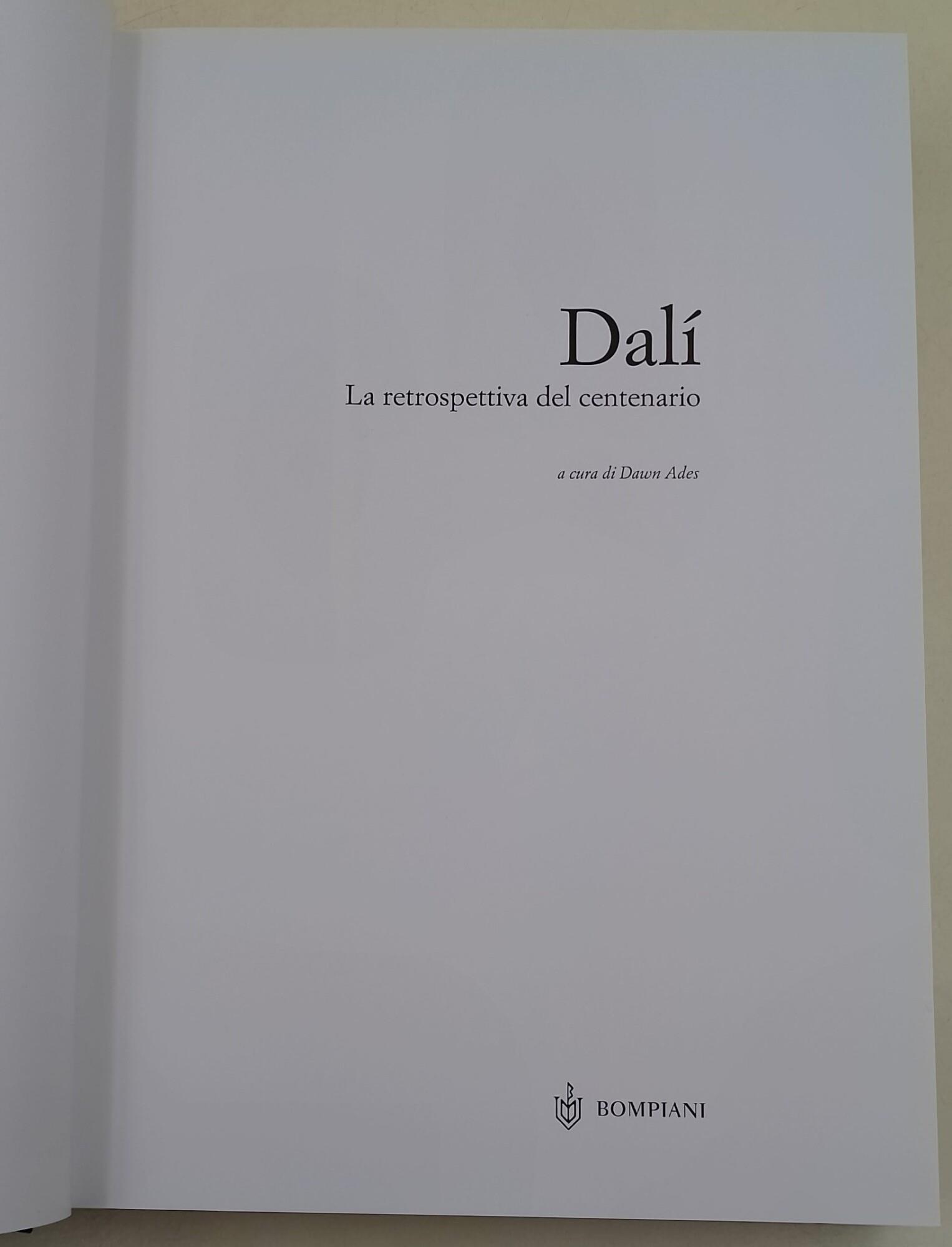 Dalí. La retrospettiva del centenario. Catalogo della mostra (Venezia, 12 settembre 2004-16 gennaio 2005; Filadelfia, 16 febbraio-15 maggio 2005)