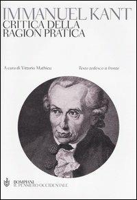 Critica della ragion pratica. Testo tedesco a fronte - Immanuel Kant - copertina