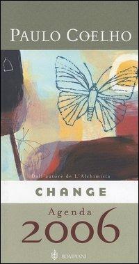 Change/Cambiamenti. Agenda 2006 - Paulo Coelho - copertina