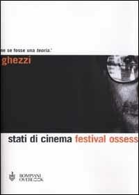 Stati di cinema. Festival ossessione - Enrico Ghezzi - copertina