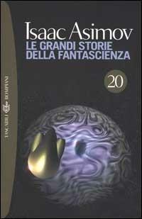 Le grandi storie della fantascienza. Vol. 20 - copertina