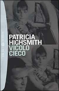 Vicolo cieco - Patricia Highsmith - copertina