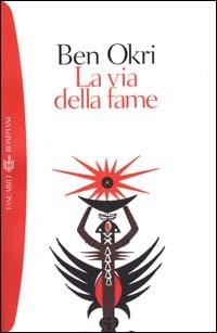La via della fame - Ben Okri - copertina