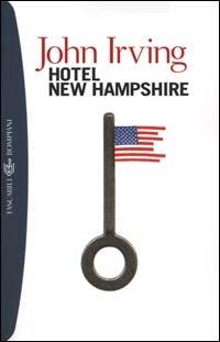 Hotel New Hampshire - John Irving - copertina