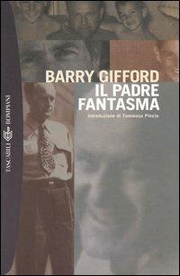 Il padre fantasma - Barry Gifford - copertina