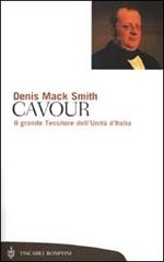 Cavour. Il grande Tessitore dell'Unità d'Italia