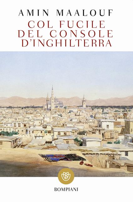 Col fucile del console d'Inghilterra - Amin Maalouf - copertina