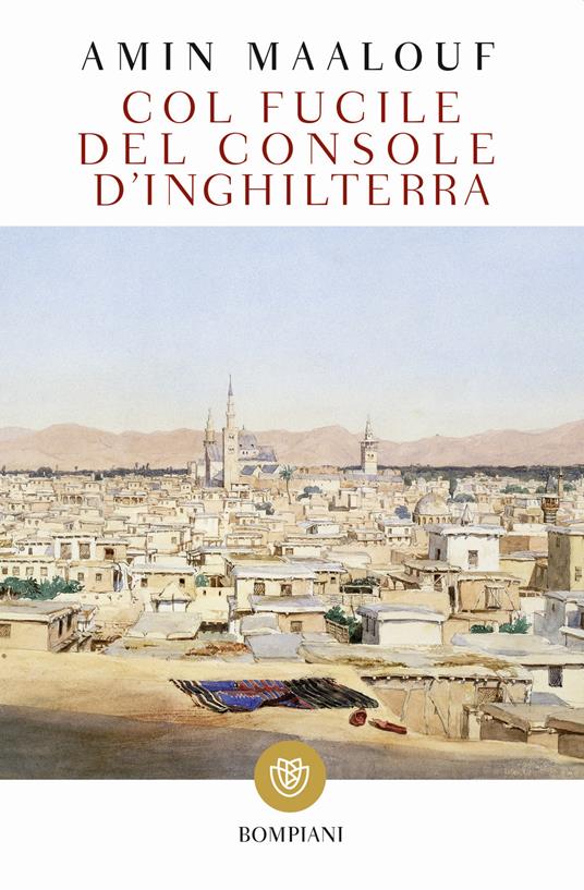 Col fucile del console d'Inghilterra - Amin Maalouf - copertina