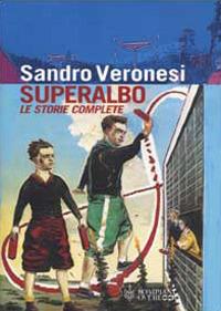 Superalbo. Le storie complete - Sandro Veronesi - copertina