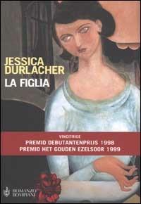 La figlia - Jessica Durlacher - copertina