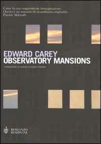 Observatory Mansions - Edward Carey - copertina