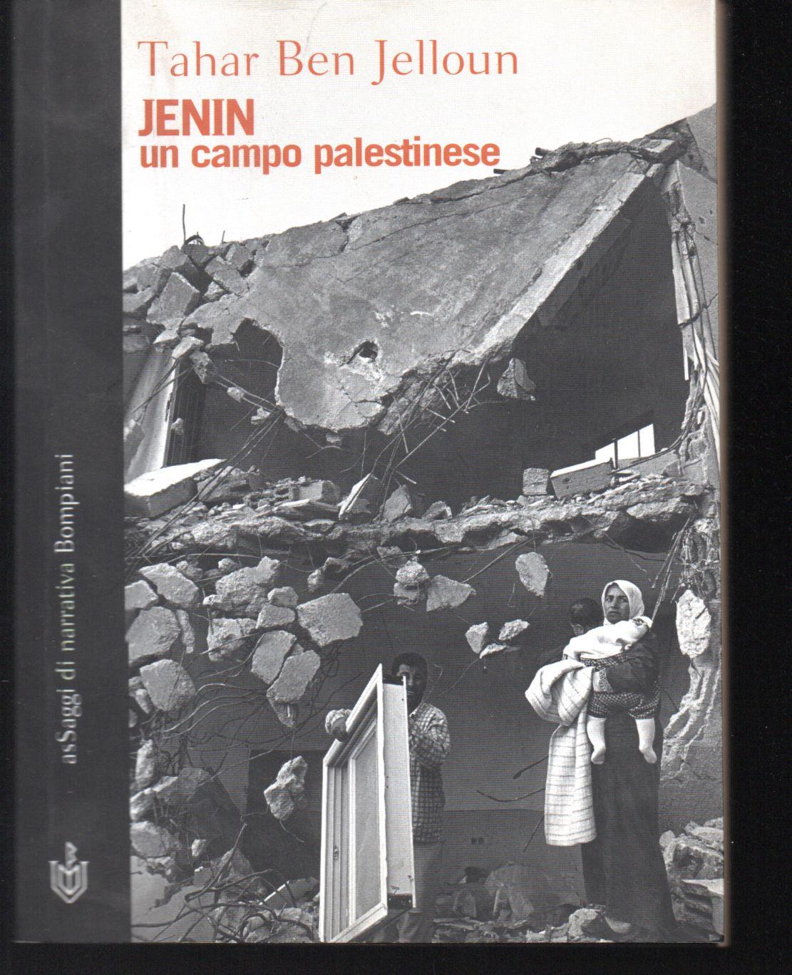 Jenin. Un campo palestinese