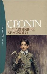 Il giardiniere spagnolo - A. Joseph Cronin - copertina