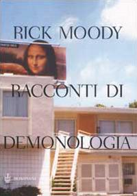 Racconti di demonologia - Rick Moody - copertina