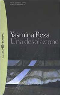 Una desolazione - Yasmina Reza - copertina