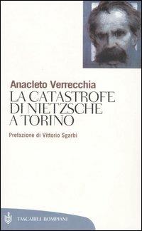 La catastrofe di Nietzsche a Torino - Anacleto Verrecchia - copertina