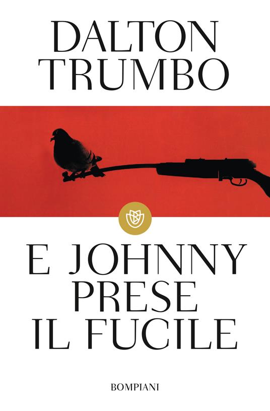 E Johnny prese il fucile - Dalton Trumbo - copertina