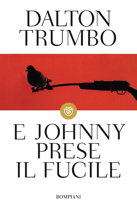 E Johnny prese il fucile - Dalton Trumbo - copertina